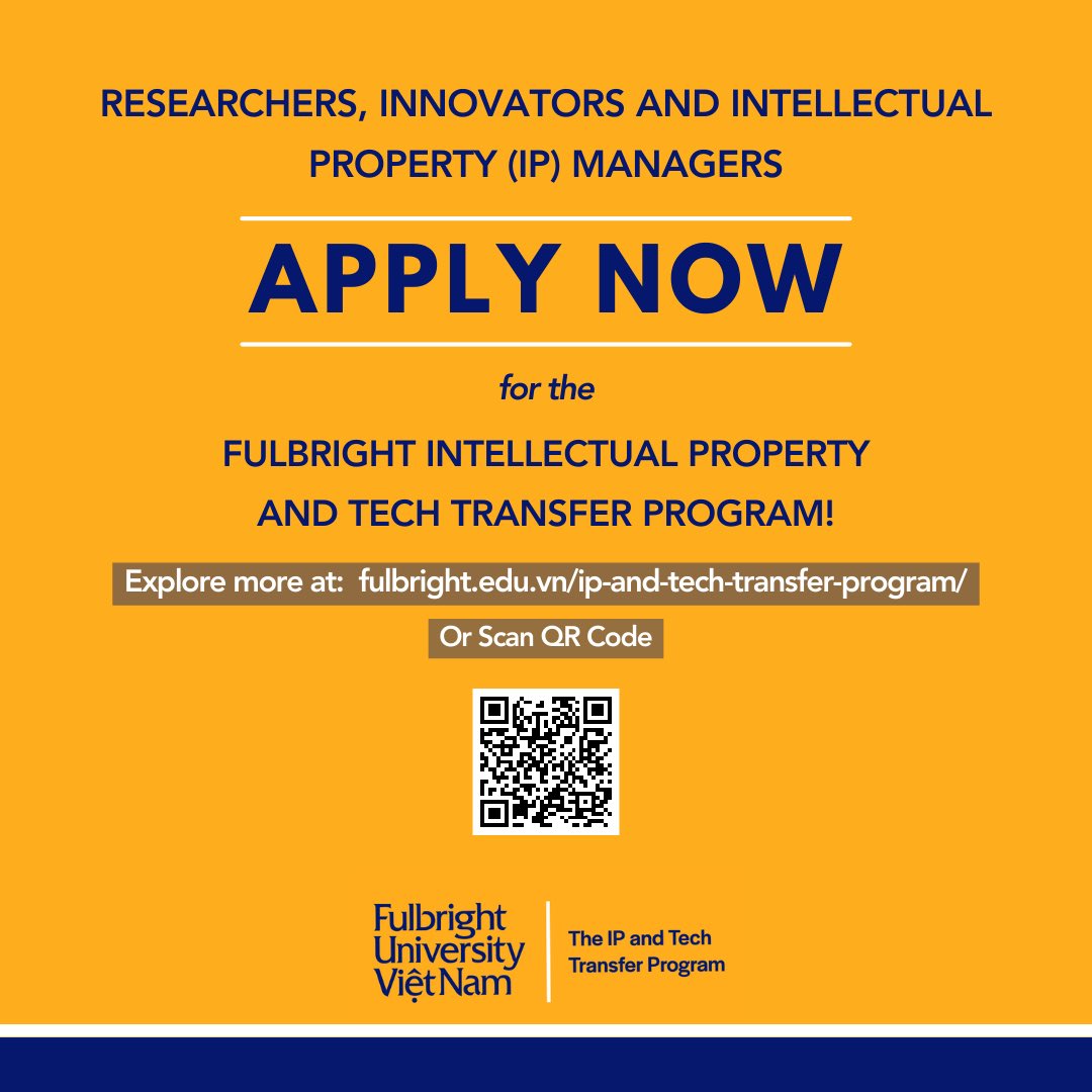 Researchers, innovators, and Intellectual Property (IP) managers don’t miss your chance to elevate standards and drive forward-thinking solutions for your initiatives. The @StateDept’s Fulbright Intellectual Property and Tech Transfer Program facilitated by Fulbright University