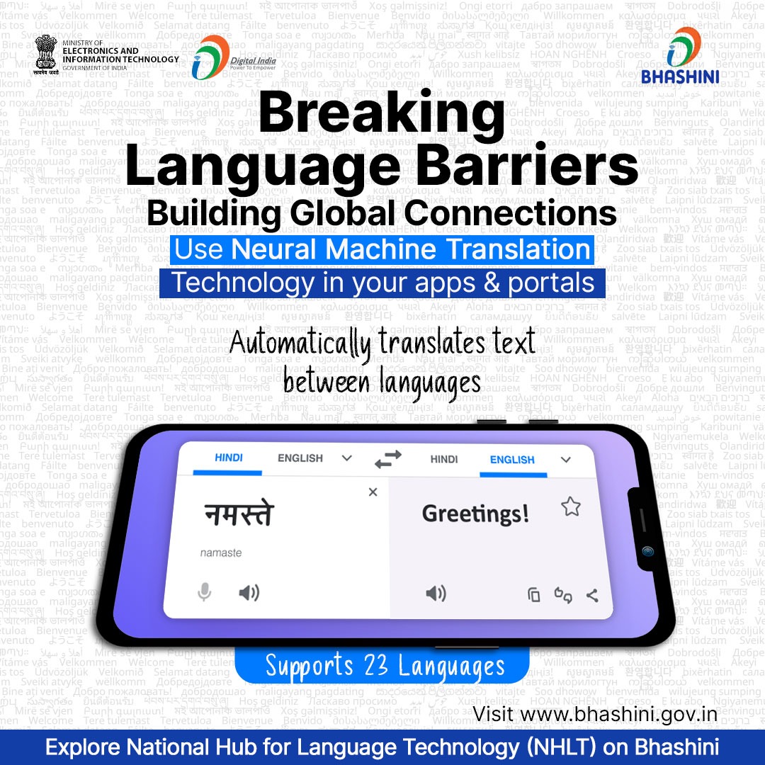 Neural Machine Translation is a powerful technology that automatically translates text between languages. Explore this service at the National Hub for Language Technology (NHLT), #Bhashini. Visit bhashini.gov.in/nhlt #DigitalIndia @_BHASHINI @amitabhnag