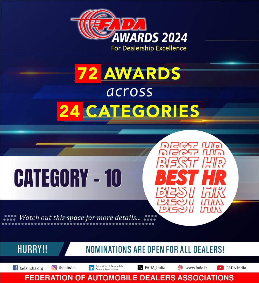 Prepare to elevate your HR practices to new heights!🏆✨

Join us for the FADA Dealership Excellence Awards in the Best HR category and propel your team forward!

Register now at: fada.in/event-details.… 

#FADA #ONOA #FADAAwards2024 #AutomobileExcellence #NominationsOpen