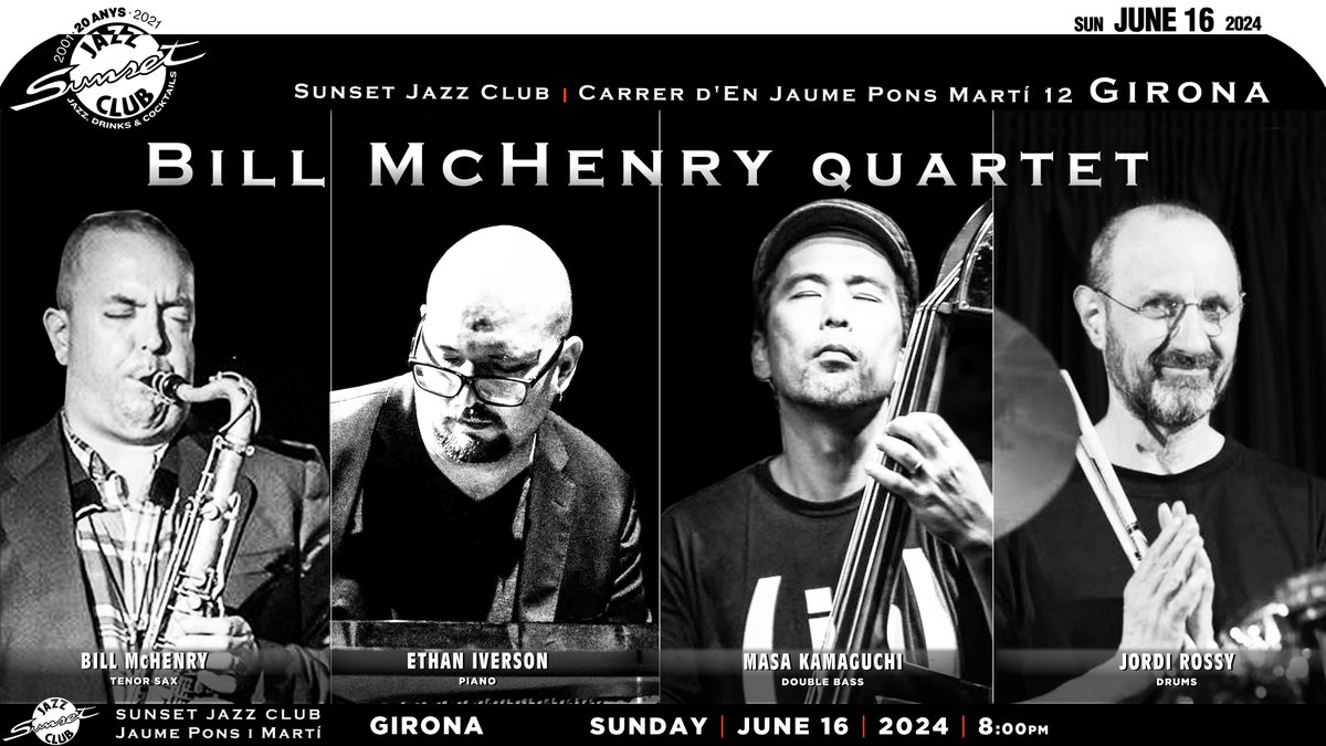 →@SunsetJazzClub Carrer d'En Jaume Pons Martí 12 #Girona [#Cataluña] BILL McHENRY QUARTET @AdelphiOwl saxplayer, composer and music-educator →youtube.com/watch?v=GQnXwF… feat. @ethan_iverson piano #MasaKamaguchi bass #JordiRossy drums Sun|June16|8pm ➣sunsetjazz-club.com/index/CONCERTS… 📞+34…