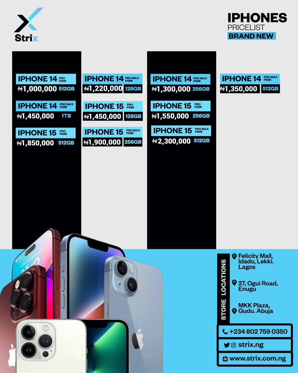 Brand new iPhones price list from Strix.

Visit their site to purchase via strix.com.ng
Or send a dm to @Strix_ng 

 #ThinkStrix