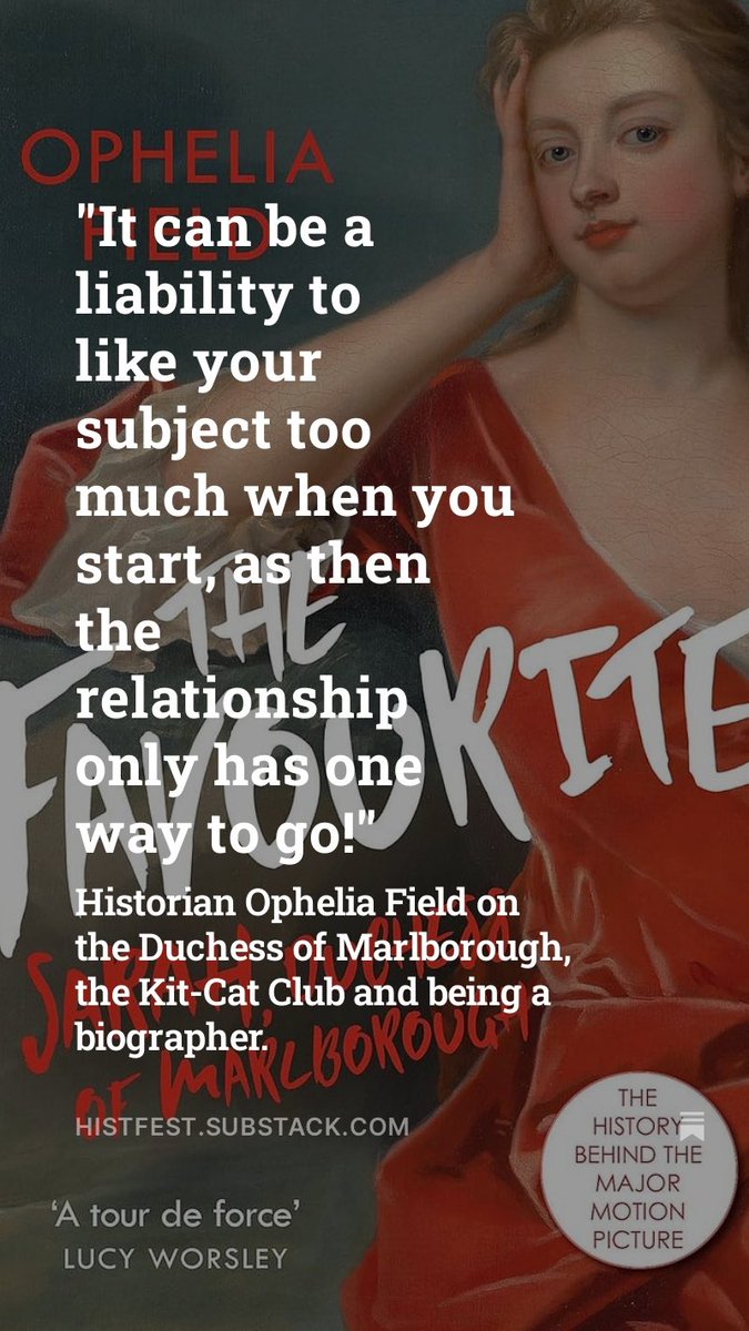 'It can be a liability to like your subject too much when you start, as then the relationship only has one way to go!' Historian @opheliafield on the Duchess of Marlborough, the Kit-Cat Club and being a biographer. histfest.substack.com/p/it-can-be-a-…