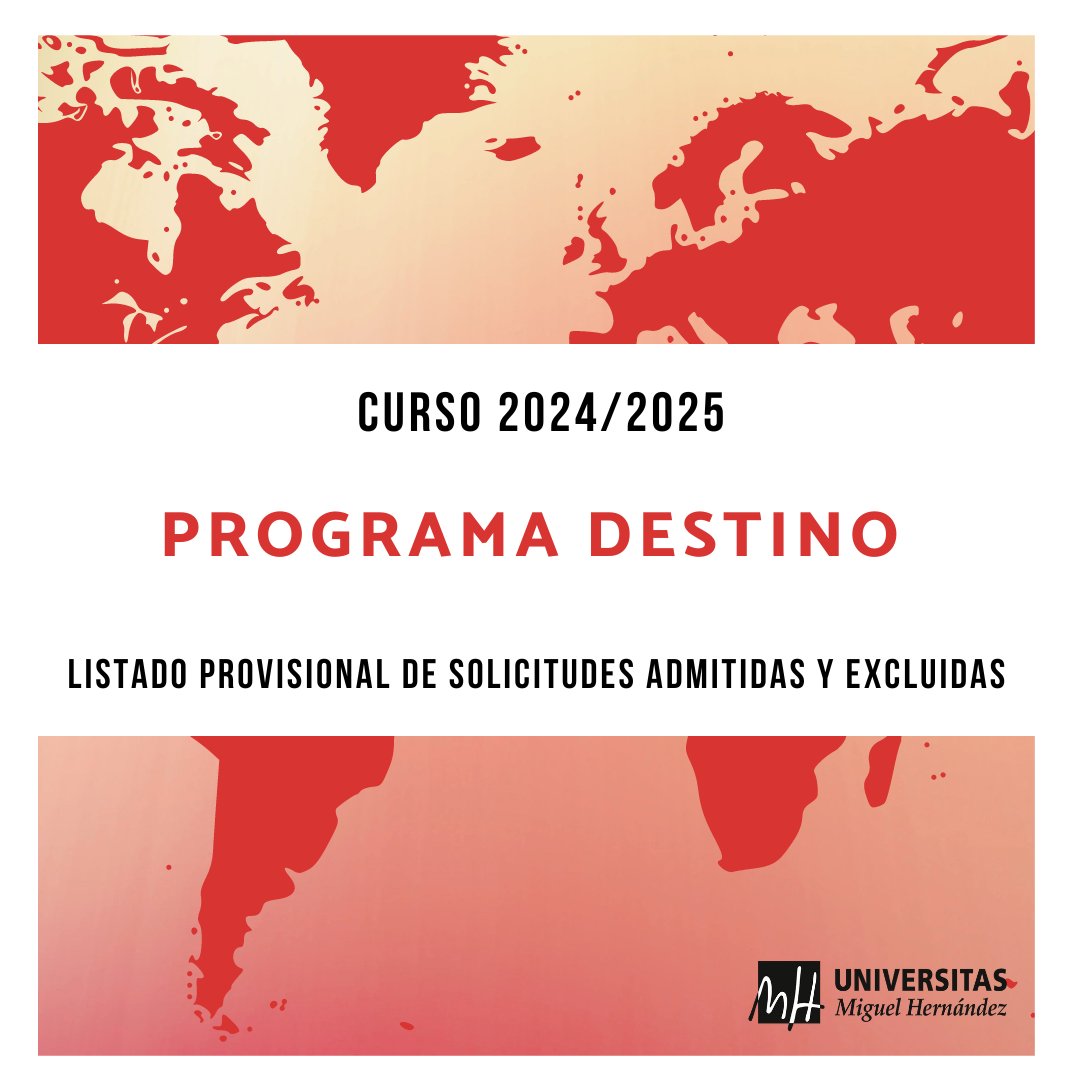 🙋 El Vicerrectorado de Internacionalización y Cooperación publica el listado provisional de solicitudes admitidas y excluidas del Programa de Movilidad Internacional DESTINO UMH para el curso 2024/2025. internacional.umh.es/movilidad/estu…