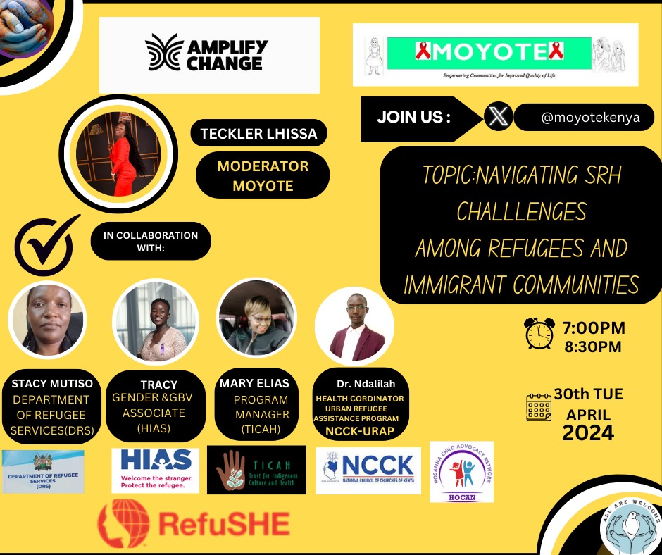 Access to sexual reproductive health services is crucial for refugees and immigrant communities.Join us @MoyoteKenya on 30th April@7:00pm as we navigate challenges and the available support systems in solidarity @amplifyfund @HIASrefugees @TICAH_KE @NCCKKenya #InclusionMatters