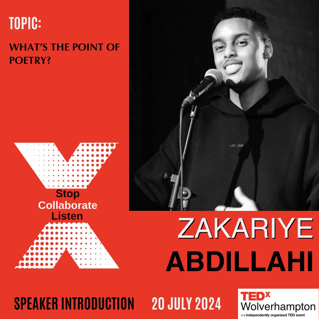 Speaker: Zakariye Abdillahi
Topic: What’s the Point of Poetry?

#StopListenCollaborate #TEDxWolverhampton #TEDx2024 #TEDTalk #TEDx #Wolverhampton #TEDxSpeaker #IdeasWorthSpreading #WestMidlands