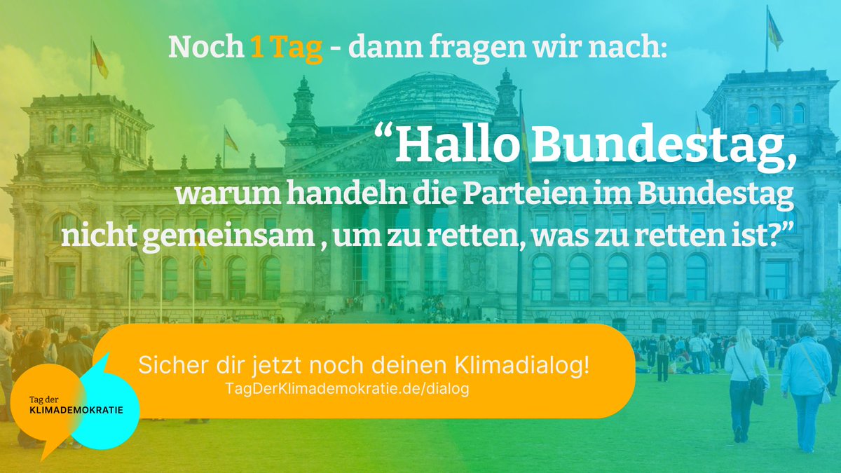 Morgen ist #TagDerKlimademokratie! An einem Tag gehen wir in rund 70 #Klimadialoge mit Bundestagsabgeordneten aus den demokratischen Parteien. Hier kannst du die last minute noch einen der letzten Gesprächstermine sichern: tagderklimademokratie.de/dialog