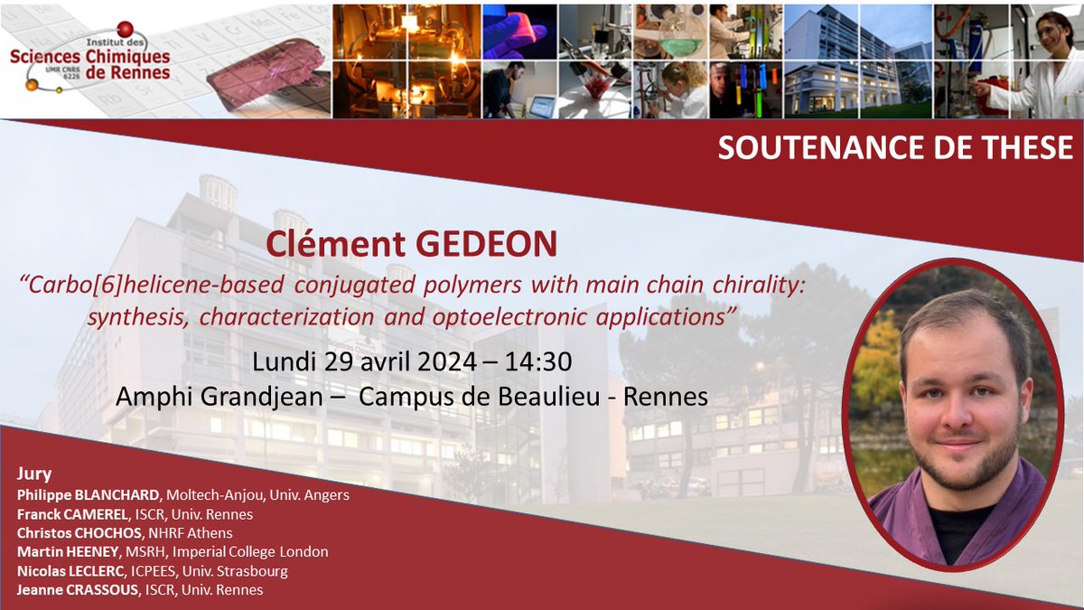 🧑‍🎓Clément Gédéon #ISCR présentera ses travaux de thèse ce 📅lundi 29 avril 2024 à ⏱️14:30 - Amphi Grandjean, Bât. 10B, Campus de Beaulieu à Rennes 👉iscr.univ-rennes.fr/clement-gedeon… @CNRSchimie @CNRS_dr17 @RennesUniv @ENSCR @INSA_Rennes @ClemGedChem @JeanneCrassous