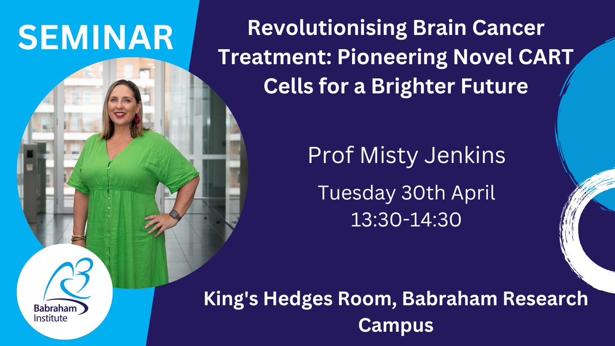 SEMINAR: Revolutionising brain cancer treatment: pioneering novel CART cells for a brighter future, Prof Misty Jenkins 1.30-2.30pm, Tuesday 30th April Details: babraham.ac.uk/seminars/2024/…