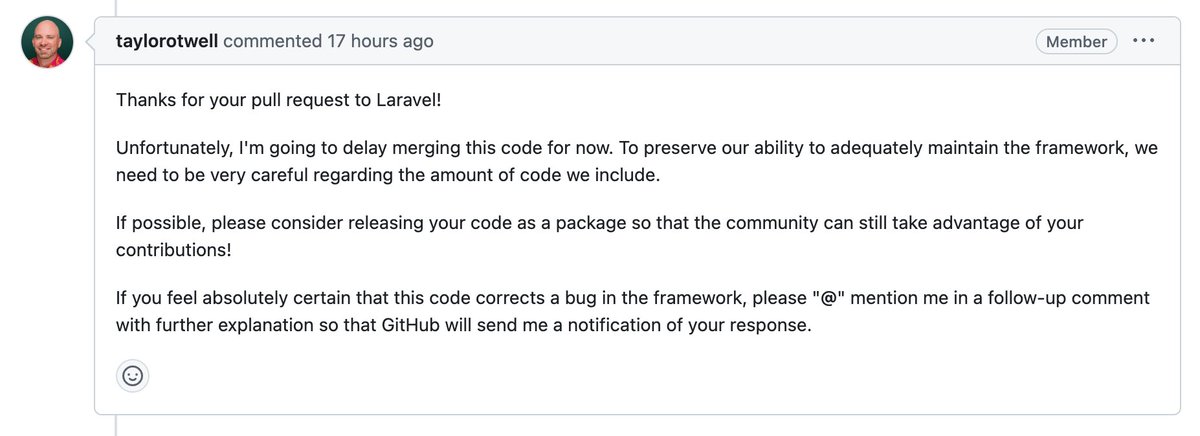 I just wanted to propose some changes to Laravel's container, and it seems that for every new PR to Laravel, you immediately receive a message like the following, and PR is closed.

@taylorotwell @driesvints could you explain why?

#PHP #laravel