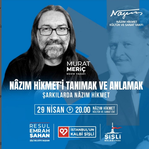 Murat Meriç’in “Şarkılarda Nâzım Hikmet” söyleşisi 29 Nisan’da @nhvakfi @PopDedik @sislibelediyesi edebiyathaber.net/murat-mericin-…