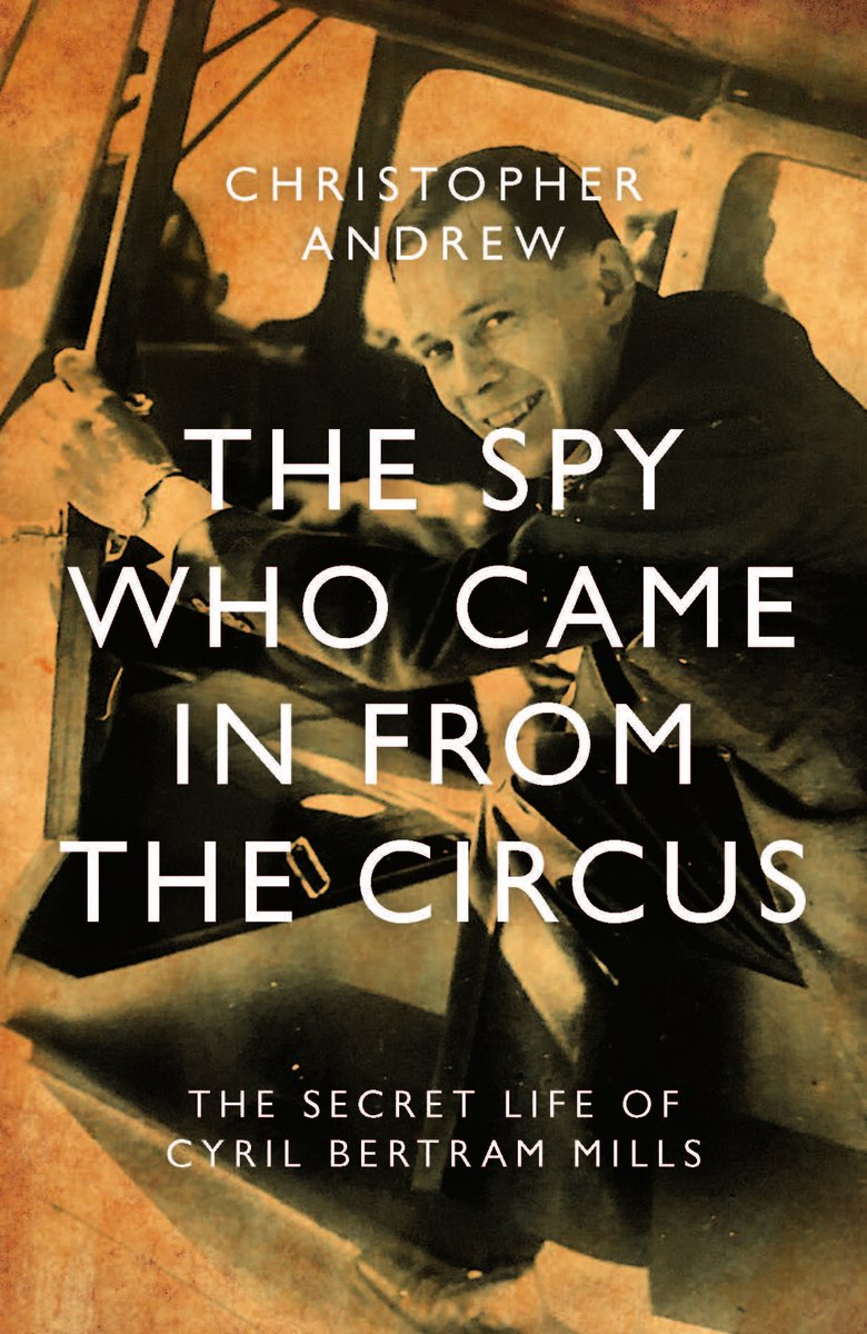 Tonight at 17.30 in the McCrum Lecture Theatre, Life Fellow Professor Christopher Andrew will speak about his new book on Corpus alumnus Cyril Bertram Mills. All welcome. Drinks to follow. #Espionage