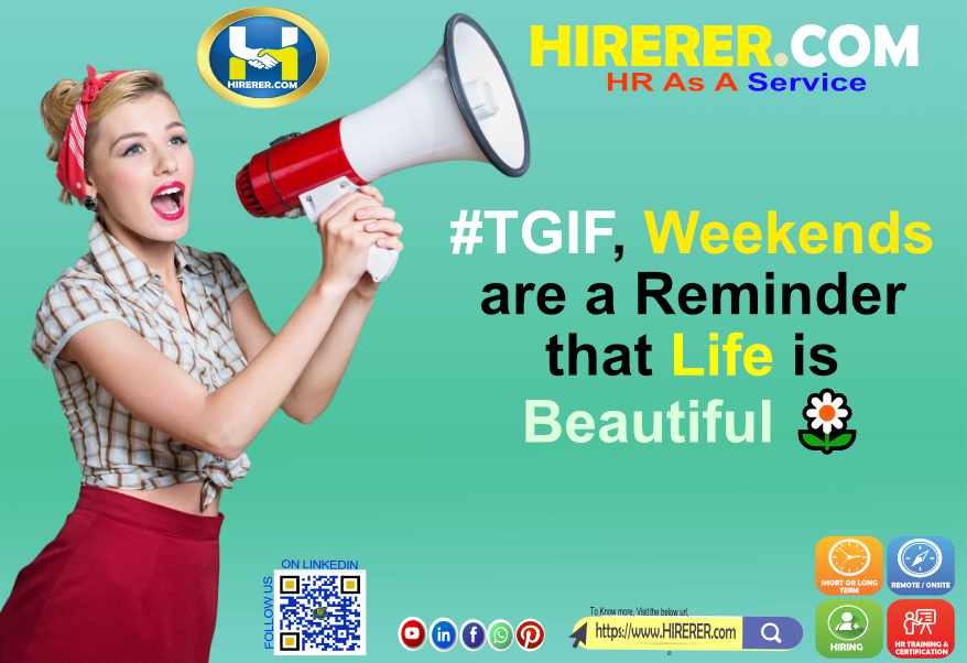 TGIF: Thank Goodness It's FriYAY!

visit intro.hirerer.com to know more

#TGIF #FriYAY #FridayFeels #WeekendVibes #FridayFun #FriNally #rentahr #OutOfJob #Hirerer #iHRAssist #smartlyhr #smartlyhiring