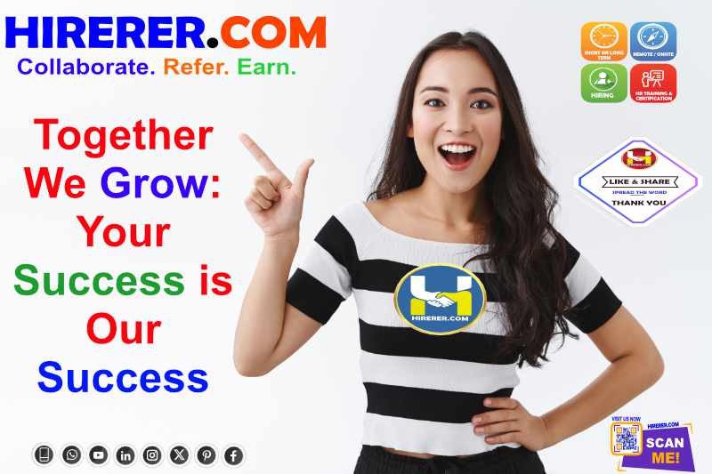 HIRERER.COM, Collaborate, Refer, and Thrive Together!

visit refer.hirerer.com to know more

#CollaborateAndThrive #ReferAndEarn #GrowTogether #ReferToGrow #ReferralSuccess #rentahr #outofjob #Hirerer #SmartlyHiring #iHRAssist #SmartlyHR