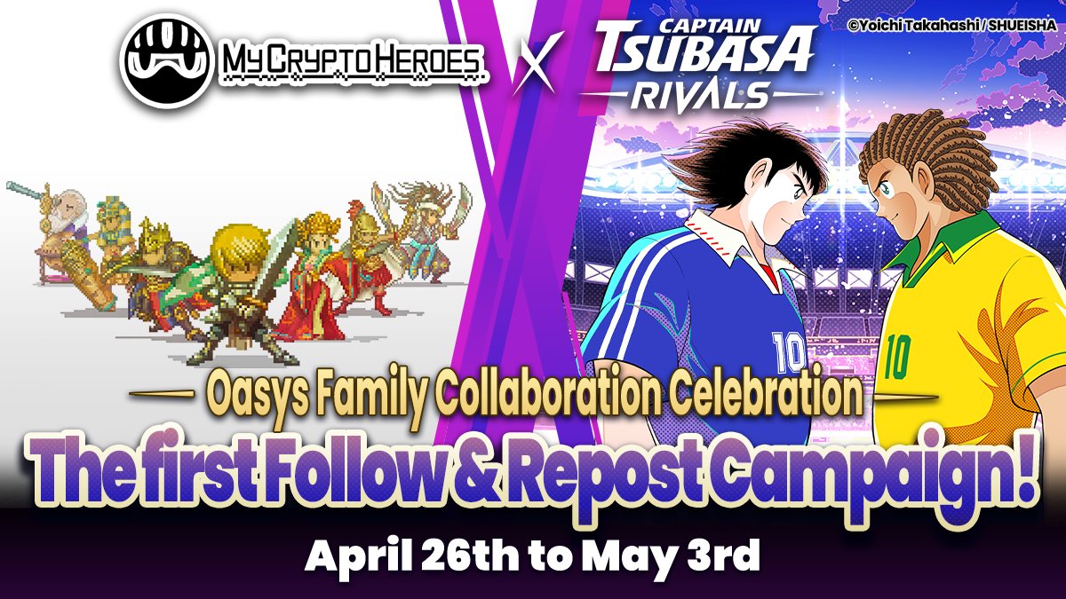 TsubasaRivalsEN's tweet photo. #TsubasaRivals × #MyCryptoHeroes Partnership Celebration Giveaway ⚡️

🎁 5 Common NFTs for Oasys edition 
🎁 300 MCHC to 5 winners

✅ Follow @mycryptoheroes_ 
✅ Repost this tweet 
✅ Participate in Gleam to get your AL code 
https://t.co/X221KL1K8L

Ends May 3rd at 23:59 https://t.co/UwHDTk8PGN
