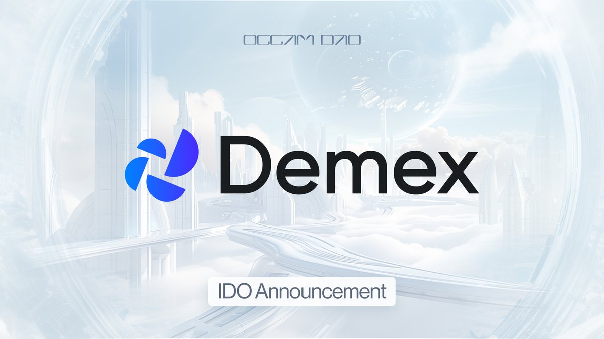 💫 Demex IDO on OccamRazer 💫 🔹The OccamDAO is excited to announce the upcoming IDO for @demexchange , the first #BTC L2 perp #DEX that stands as a beacon of innovation in decentralized trading. 🔹 Built on the pioneering infrastructure of @cosmos and enhanced by technologies