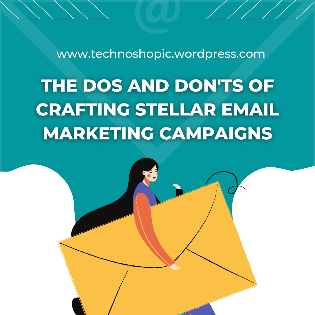 The Dos and Don'ts of Crafting Stellar Email Marketing Campaigns Read: technoshopic.wordpress.com/2024/04/26/the… 

#EmailMarketingTips #MarketingStrategy #DigitalMarketing #EmailCampaigns #getresponseemailmarketing