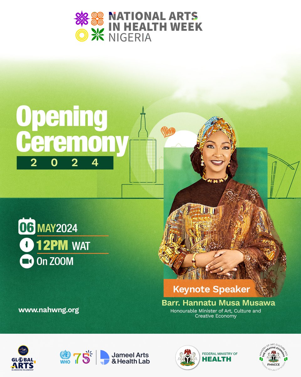 The registration for the third edition of the National Arts in Health Week Nigeria is live! Join us for the virtual Opening Ceremony on May 6th, 2024.Kindly register through link below bit.ly/NAHWngOpening24 @FMACCE_Nigeria @hanneymusawa @j_artshealthlab @AIMproject #NAHWng2024