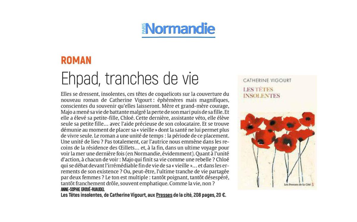 « Les Têtes insolentes » de Catherine Vigourt est dans @paris_normandie ! 🌹 'Le ton est multiple : tantôt poignant, tantôt désespéré, tantôt franchement drôle, souvent emphatique. Comme la vie, non ?' Disponible en librairie📚