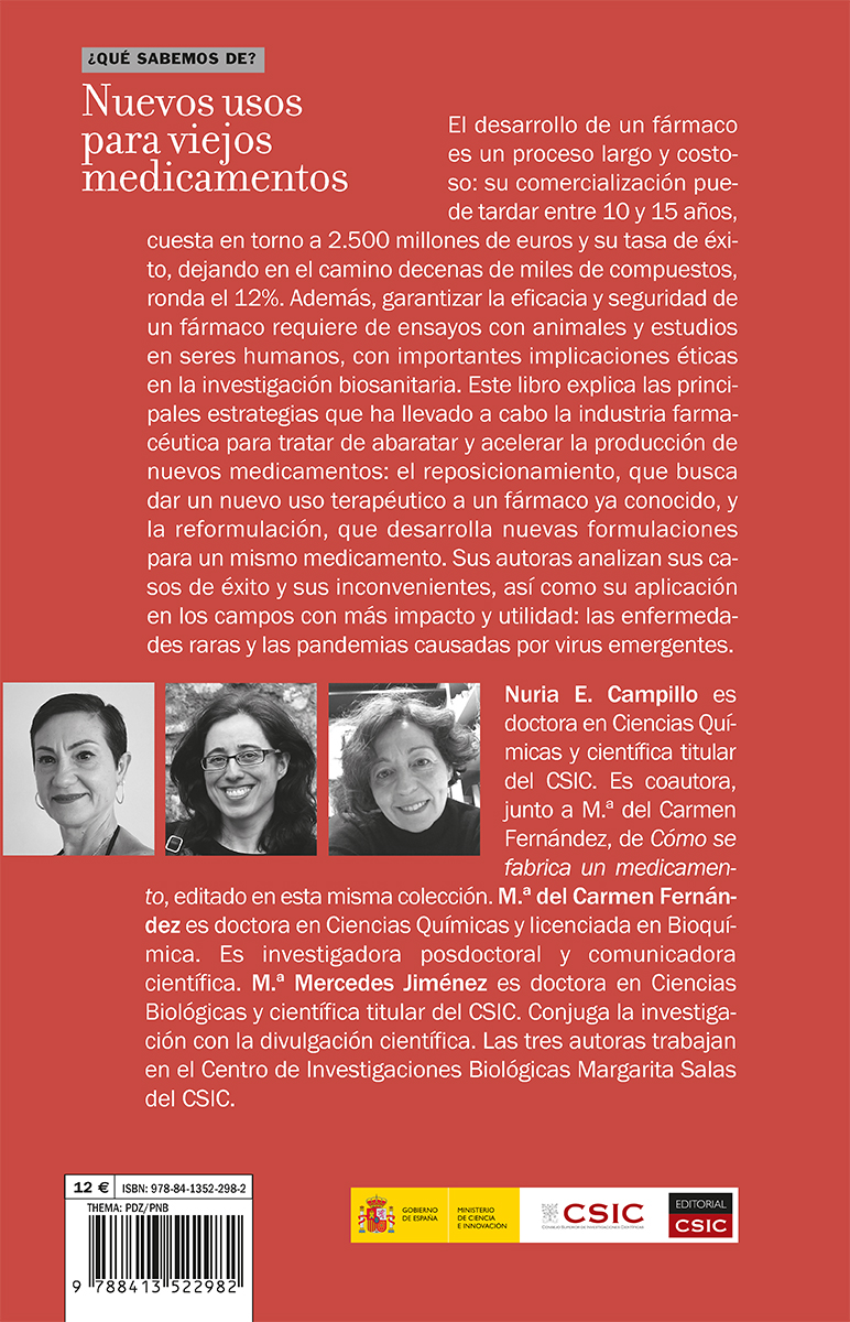 'Nuevos usos para viejos medicamentos', de @nuriaecam45 Nuria E. Campillo, María Mercedes Jiménez Sarmiento,  @mcarferal Mª del Carmen Fernández Alonso. Colección #QuéSabemosDe coeditada con @CSICdivulga catarata.org/libro/nuevos-u…