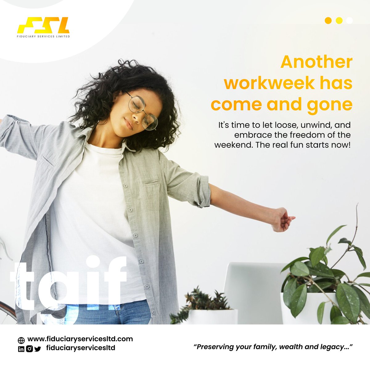 Celebrate the weekend and share how you plan to make the most of your hard-earned freedom!

#TGIF #WeekendWarriors #FridayFeeling #LifeIsGood #WorkHardPlayHarder #fiduciaryserviceslimited
