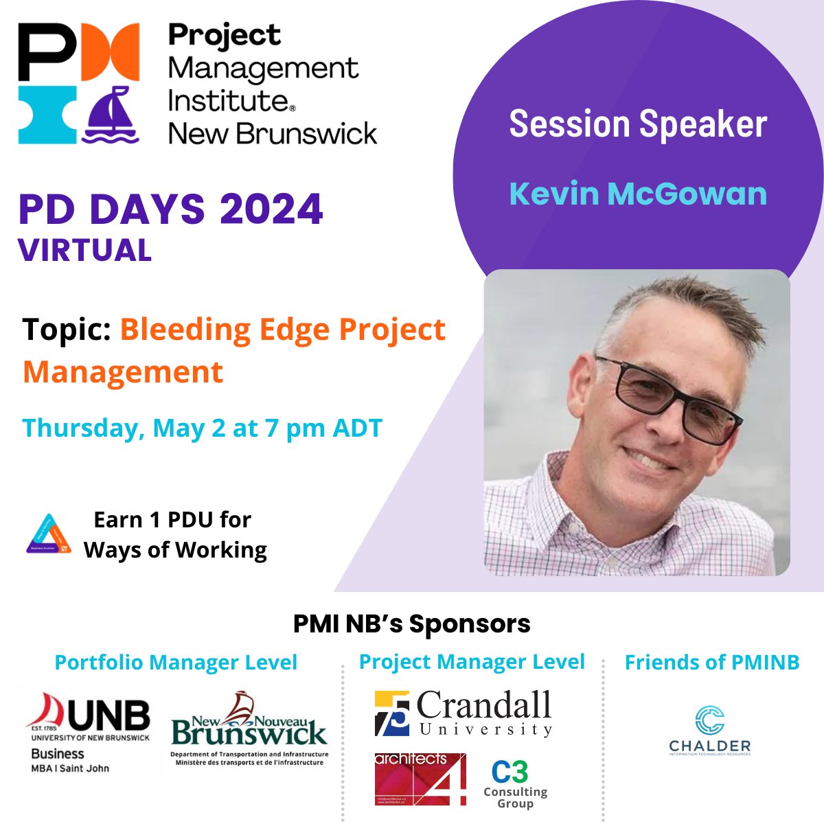 ✨ PMI New Brunswick Presents: Speaker Highlight for PD Days 2024! ✨

Today’s highlighted speaker is Kevin McGowan with his topic "Bleeding Edge Project Management"
Register now at bit.ly/pdday-register

#pminbpddays #PMINB #EarnPDU