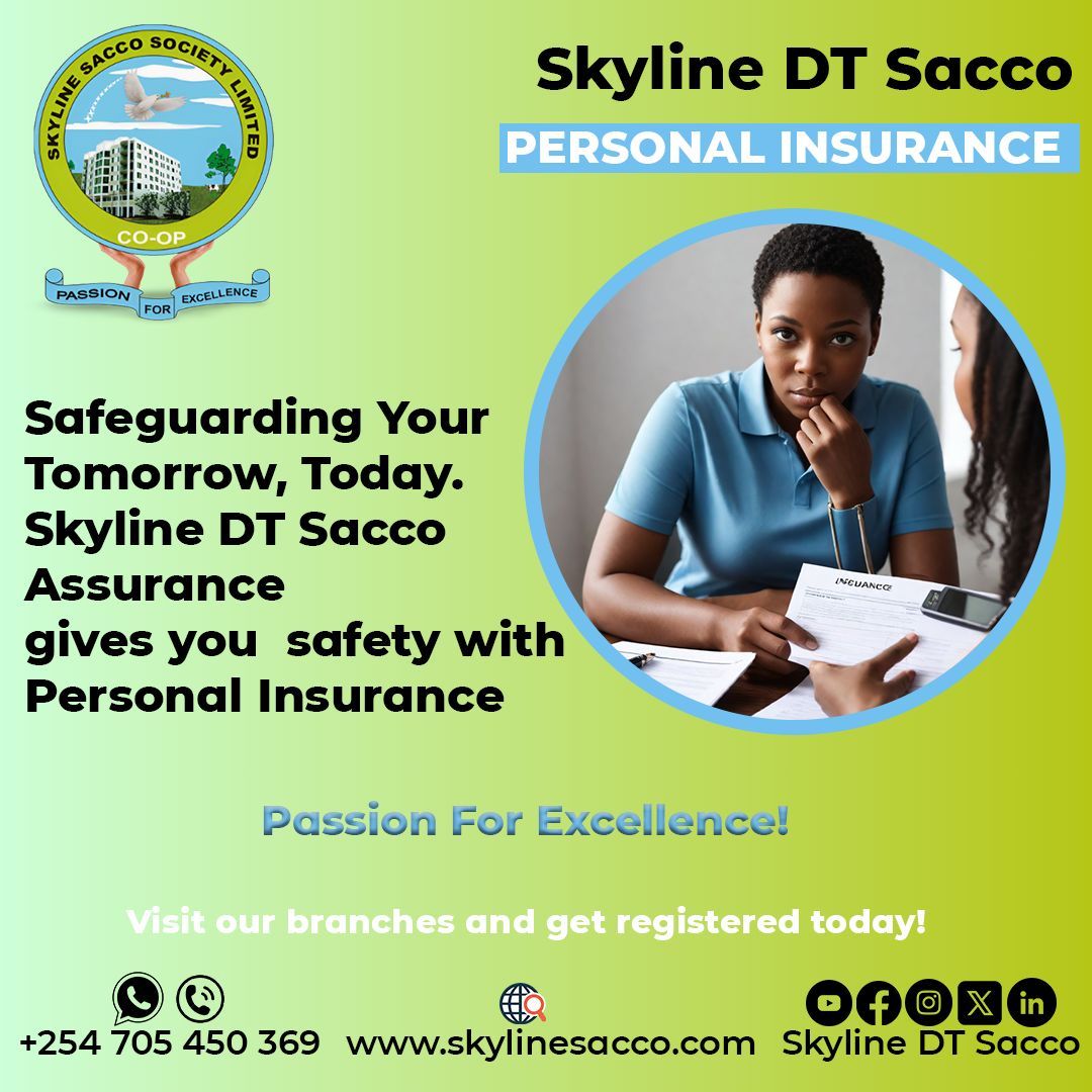 Secure your peace of mind with Skyline DT Sacco Assurance - Personal Insurance. Tailored to protect you and your loved ones against life's uncertainties, so you can focus on what truly matters. #PersonalInsurance #SkylineDTSaccoAssurance #PassionForExcellence