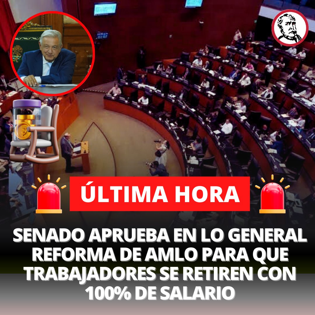 🚨#ULTIMAHORA La Cámara de Senadores aprobó en lo general la reforma a la Ley de Pensiones con la que el Presidente @lopezobrador_ busca que las y los mexicanos puedan retirarse con el 100% de su salario. Con 70 votos a favor, 43 en contra y dos abstenciones, el @senadomexicano