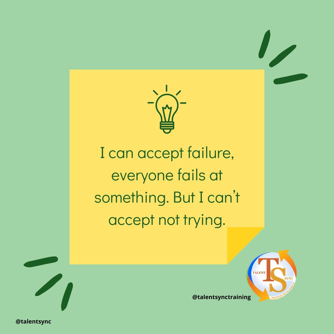 'Failure is inevitable, but regret is optional. Don't let the fear of failure hold you back from trying. Embrace challenges, take risks, and give it your all.' #Resilience #NoRegrets #KeepTrying #talentsync