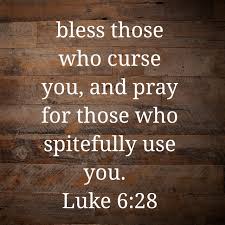 Bless those who curse you, pray for those who mistreat you.—Luke 6:28💖🙏💖