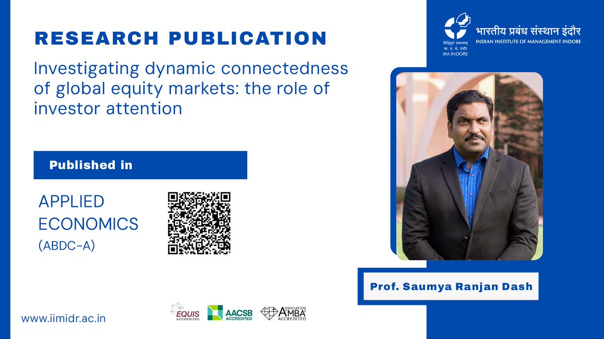 Ever wondered how global stock markets are connected?

Join our faculty, Prof. Saumya Ranjan Dash, along with his co-authors, as they delve into the intricate world of investor attention in their latest study.

tandfonline.com/doi/full/10.10…
#IIMIndore #IIMI #Research #Market