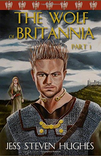 #HISTORICALFICTION #JessStevenHughe ✨THE WOLF OF BRITANNIA✨ GRIPPING Page Turner amazon.com/Wolf-Britannia…