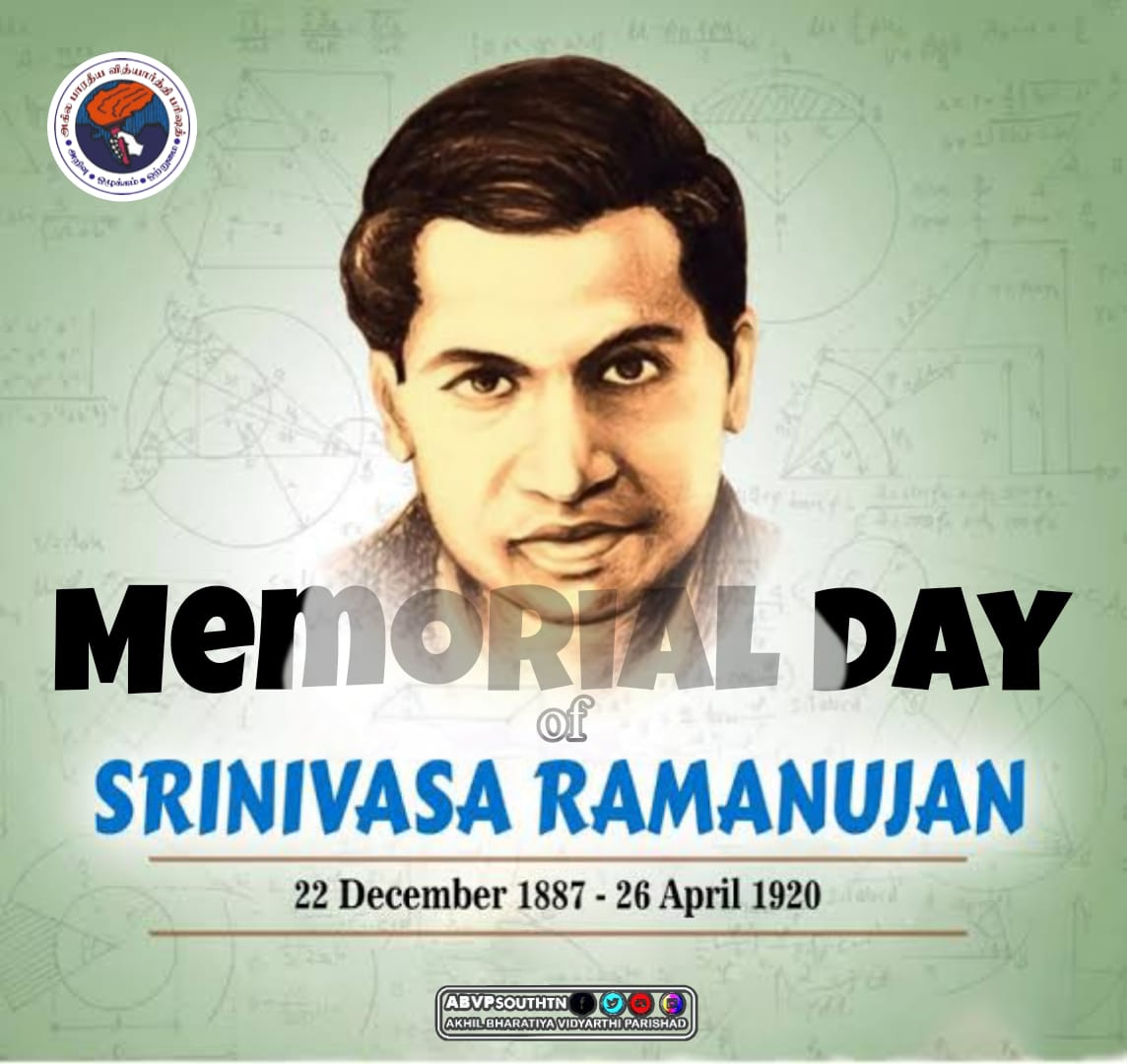 ABVP Remembering the greatest Indian Mathematician #SrinivasaRamanujan on his death anniversary (22 Dec 1887 – 26 Apr 1920)