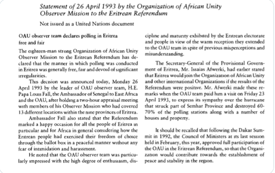 On Apr. 26, 1993, the #OAU (now #AU) that took the position that #Ethiopia must be consulted for the #UN to involve in the #Eritrean Referendum, the position that the Government of #Eritrea rejected, issued a statement declaring the Referendum was free & fair. On the position…