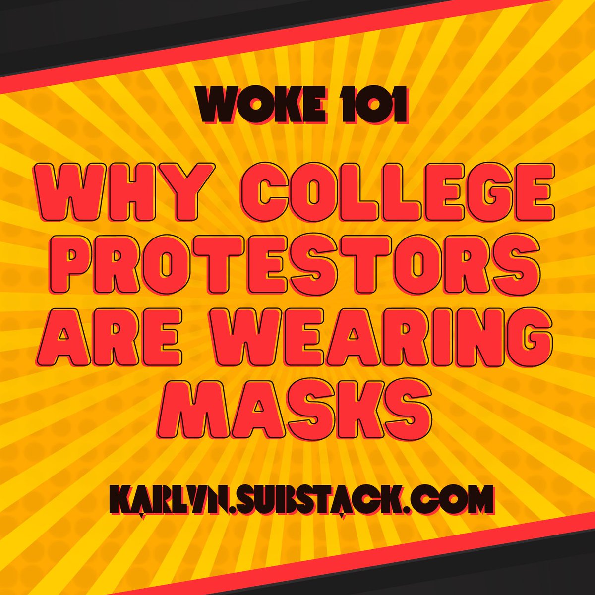 Are you confused about why college protestors are wearing masks? The fact is that most leftist events require (or strongly recommend) mask-wearing. And it may not be why you think. I explain, in the latest post in my WOKE 101 series: karlyn.substack.com/p/woke-101-why…