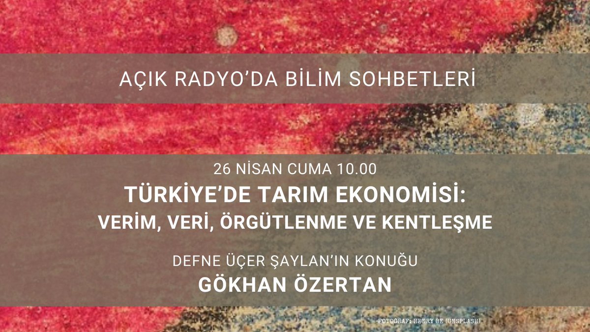 Bugün (26 Nisan) 10.00'da @acikradyo Bilim Sohbetleri'nde Gökhan Özertan ile Türkiye'de tarım sektöründe öne çıkan konular olarak verimsizlik, verisizlik, örgütsüzlük ve kentleşmeyi, potansiyelimizi veyapısal sorunlara bilimsel yaklaşımları konuşuyoruz. @defneucer @GokhanOzertan