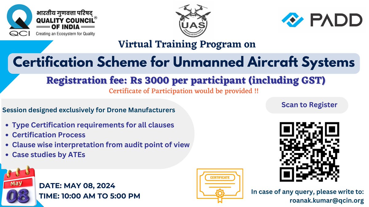 #Quality shall be the driving force for achieving the goal of #ViksitBharat. In this context, @PADD_QCI is organizing #virtual training on Certification Scheme for UAS (#drones) #CSUAS 📅: May 08, 2024 ⏰: 10:00 am to 5:00 pm 🔗: forms.gle/shK4v5pJn516QV…