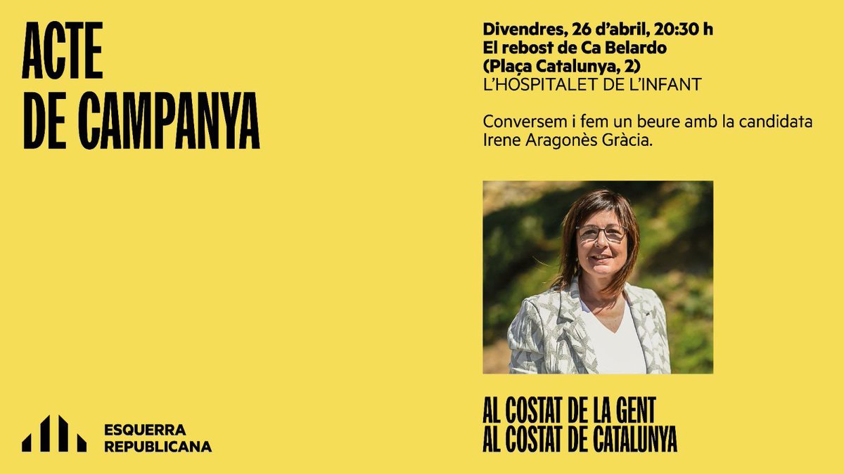 🟡  INFORMACIÓ  📅 26/04/2024 L'HOSPITALET DE L'INFANT EN CAMPANYA ‼️ 🟡

🕖20:30 h: 📢  *Propostes per fer que Guanyi Catalunya*

📍 Lloc: El rebost de Ca Belardo (Plaça Catalunya, 2)

Conversa amb la candidata *Irene Aragonès*.