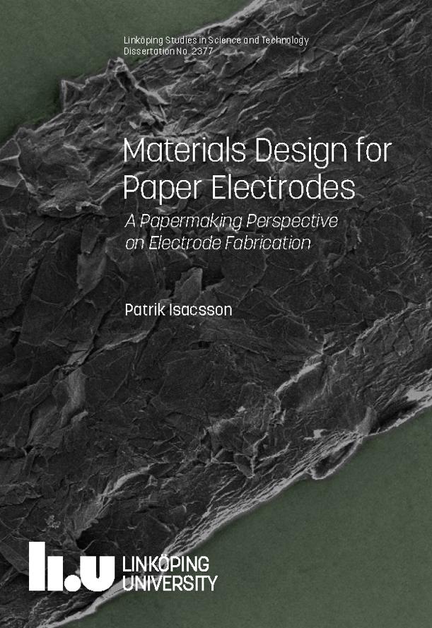 Ph.D. defence : Patrik Isacsson, Materials Design for Paper Electrodes Friday 26 April, 10:15 in K2, Kåkenhus, Campus Norrköping, Norrköping urn.kb.se/resolve?urn=ur… #LiU
