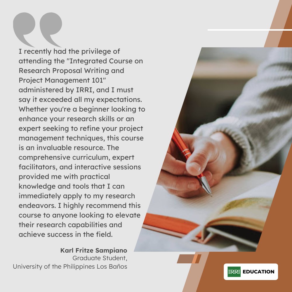 irrieducation's tweet image. Last 17-23 April, we conducted the Integrated Course on Research Proposal Writing and Project Management, participated by IRRI research staff and scholars ✍️

#READ some of their experiences, insights, and key takeaways from the course 👇

#CourseTestimonials #CourseFeedback