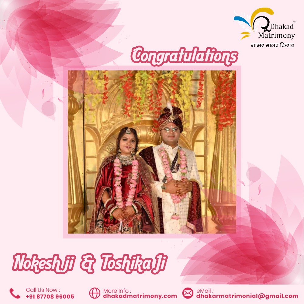 Our one more success story added to Dhakad Matrimony Nokesh ji and Toshika ji found their perfect match. 

Call Us: +91 8770896005

#LoveBlossomsWithDhakadMatrimony #HeartfeltConnections #MatchMadeInHeaven #PersonalizedLoveStory #TogetherWithDhakadMatrimony #ForeverUnited