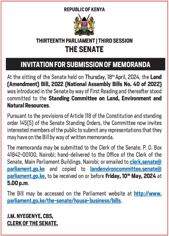 The @Senate_KE invites inputs from the public on the Lands (Amendment) Bill (National Assembly Bills No. 40 of 2022) Comments to be shared by: 10th May, 2024 at 5pm. #PublicParticipationKE.