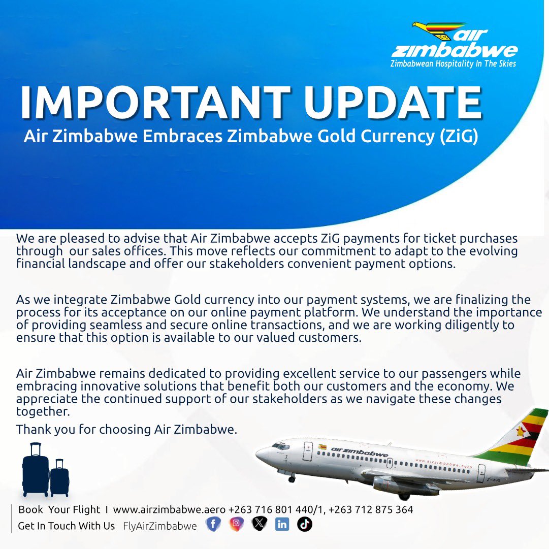 ZiG ZiG ZiG with Air Zimbabwe @FlyAirZimbabwe is now accepting the ZiG currency…. Customers can now pay with ZiG at their sales offices… The online payment platforms are being finalised…