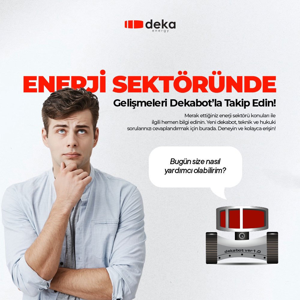 dekaenergy's tweet photo. Merak ettiğiniz enerji sektörü konuları ile ilgili hemen bilgi edinebilirsiniz. Yeni Dekabot, teknik ve hukuki sorularınızı cevaplandırmak için burada. Deneyin ve kolayca erişin!#enerji #gunesenerjisi #elektriklisarjistasyonu https://t.co/gw5wHDZOE0