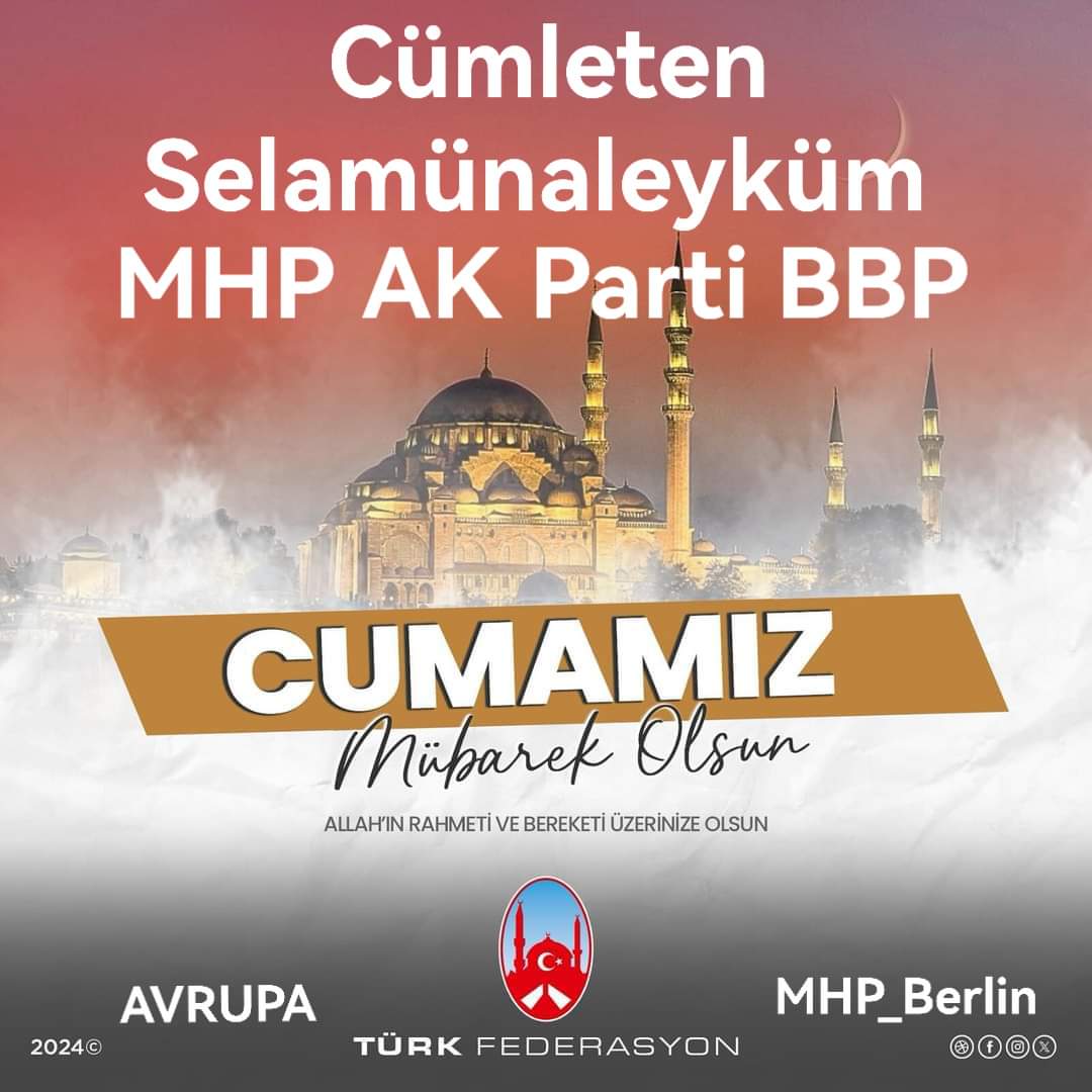 Şafak Karadeniz(Reis)🤘🌍🤘CUMHUR İTTİFAKI ALMANYA (@MHP_Berlin) on Twitter photo 2024-04-26 08:33:13