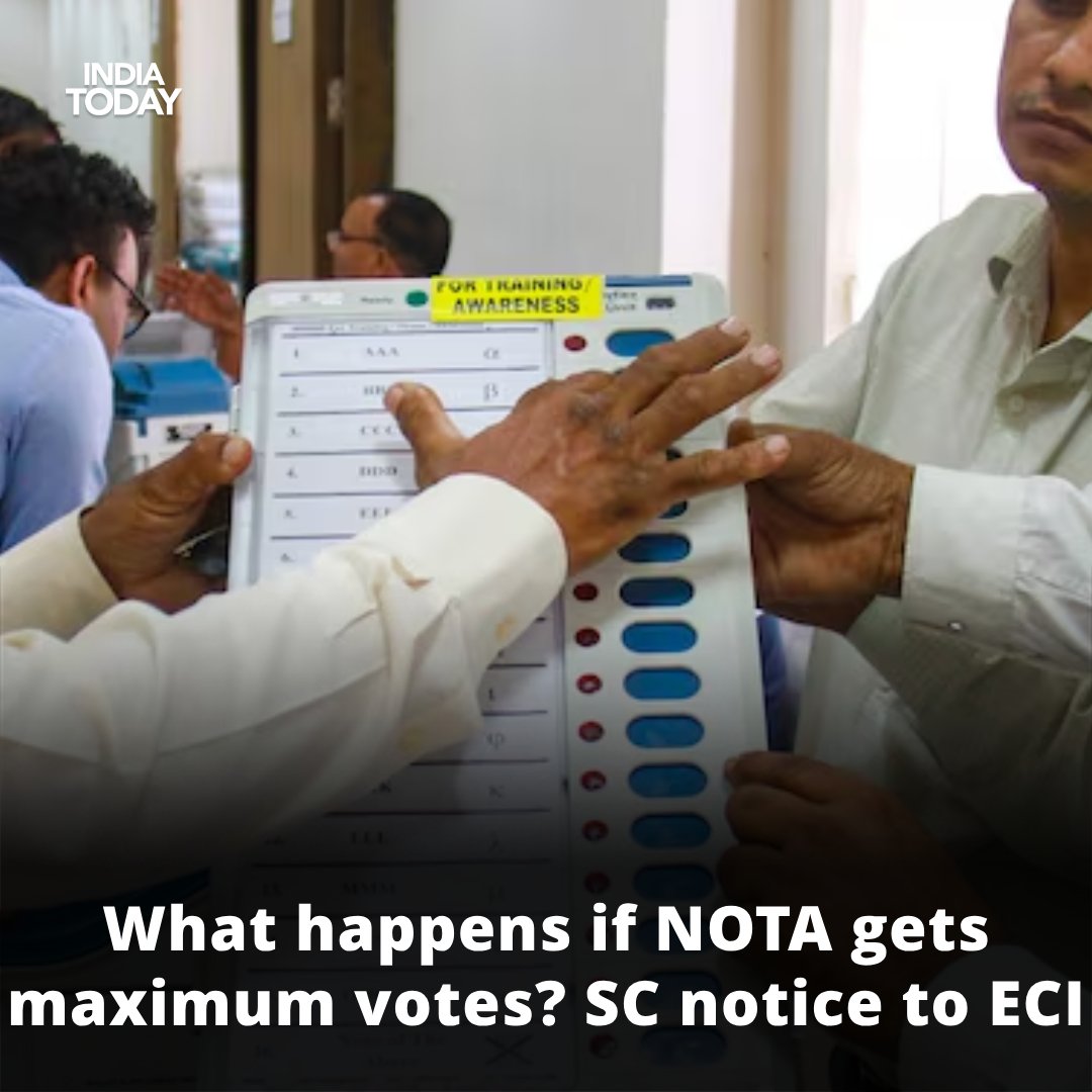 The Supreme Court on Friday, April 26, issued a notice to the Election Commission of India (EC) on a plea seeking directions to nullify the election results of a particular constituency and hold fresh polls if maximum votes are polled in favour of None Of The Above (NOTA) option.