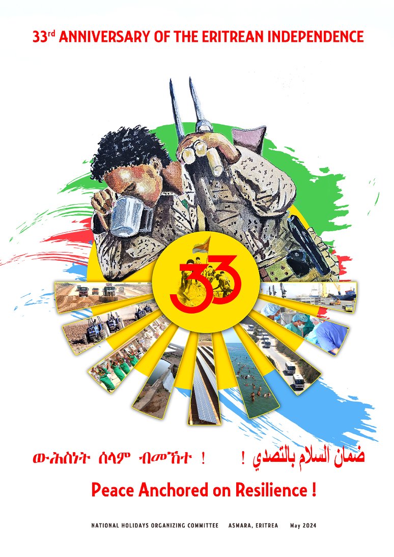 #Eritrea's 33rd Independence Anniversary will be celebrated this year under the theme: ' Peace Anchored on Resilience'. Extensive programmes that will feature in the coming weeks include four thematic concerts (for children, youth, army, general public); documentary films etc.