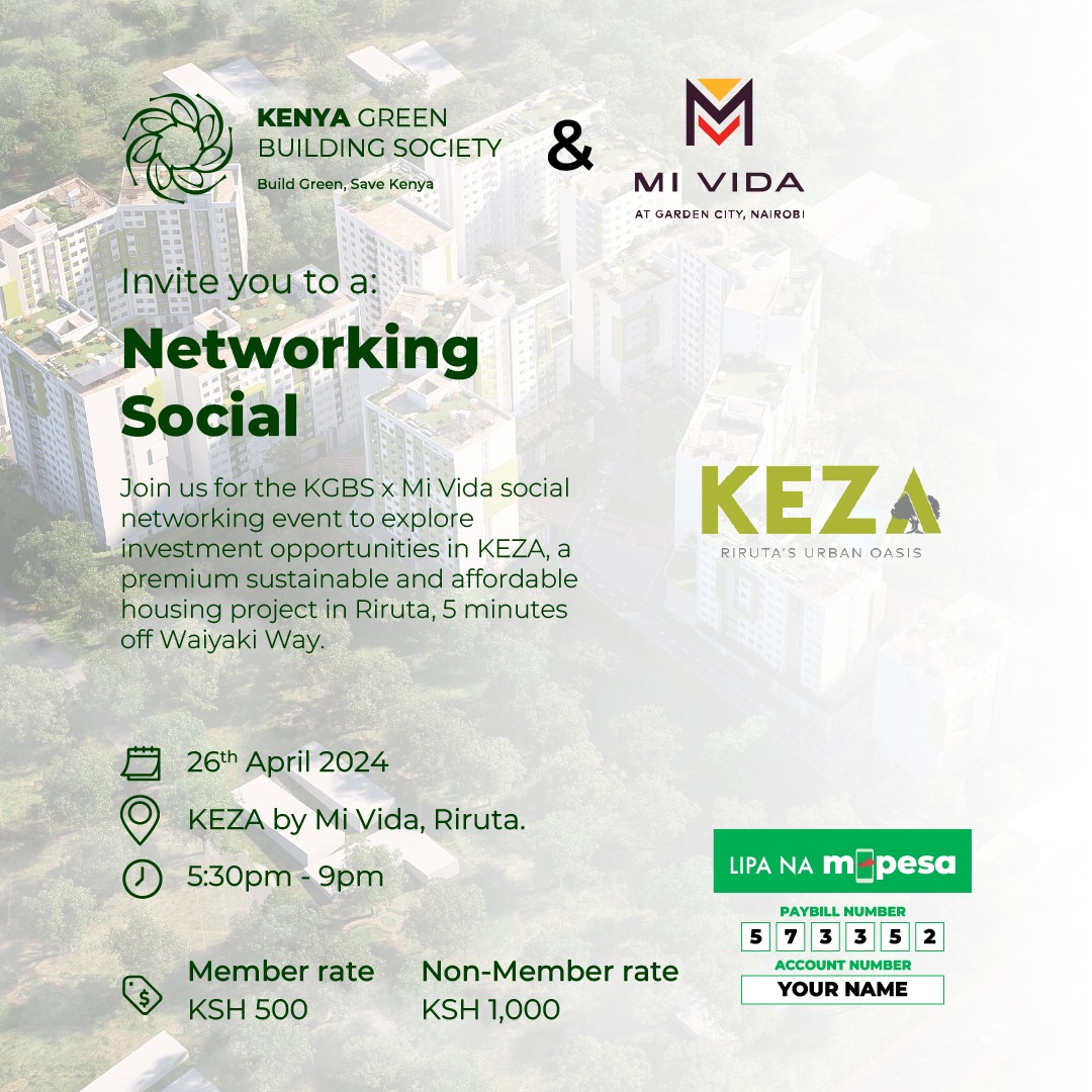 Are you passionate about green living? Join us at 𝗞𝗘𝗭𝗔 by Mi Vida. 𝗖𝗵𝗮𝗿𝗴𝗲𝘀: KES 500 for members, KES 1000 for non-members. Explore dignified living, financing options, and networking opportunities. See you at 5:30 pm! Register here: rb.gy/ccn929