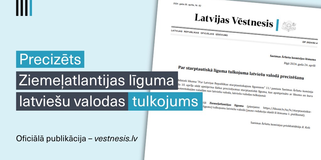 Ziemeļatlantijas līguma tulkojums latviešu valodā – jaunā redakcijā! 🔗 'Latvijas Vēstnesī' publicēts Saeimas Ārlietu komisijas lēmums: vestnesis.lv/op/2024/82.4 #Ziemeļatlantijaslīgums #tulkojums @Jekaba11 @edgarsrinkevics @RihardsKols