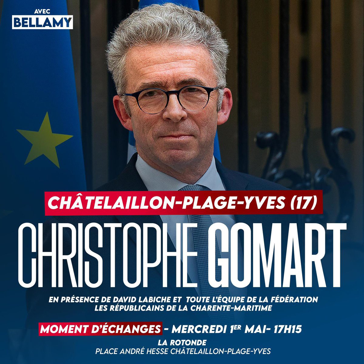 🇪🇺Nous avons le plaisir d’accueillir #ChristopheGomart N*3 #AvecBellamy Mercredi 1er mai 17h15 en Charente-Maritime à Châtelaillon-Plage. Une rencontre conviviale ouverte à toutes et tous #Europeennes2024 @fxbellamy #charentemaritime @lesRepublicains @Republicains_17