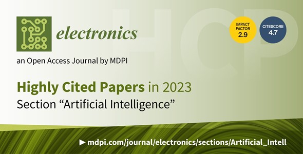 #highlycitedpaper in 2023 in the Section “#ArtificialIntelligence”

👉Find out more at: mdpi.com/journal/electr…

#mdpielectronics #openaccess #electronics #IntelligentDecisionSupport #deeplearning #machinelearning